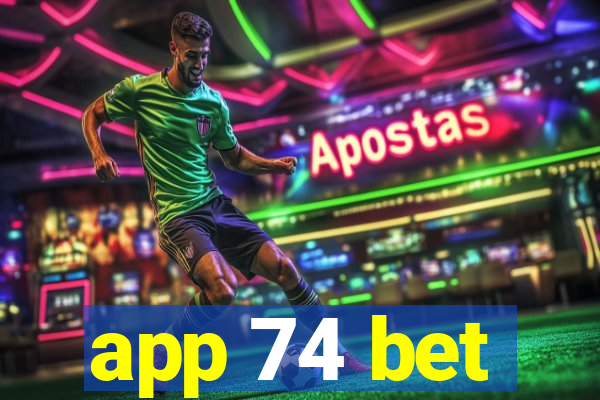 app 74 bet